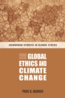 Image for Global Ethics and Climate Change