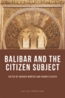Image for Balibar and the citizen subject
