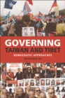 Image for Governing Taiwan and Tibet: Democratic Approaches