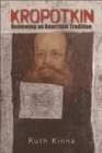 Image for Kropotkin: reviewing the classical anarchist tradition