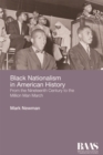Image for Black nationalism in American history  : from the nineteenth century to the million man march