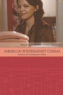 Image for American postfeminist cinema  : women, romance and contemporary culture