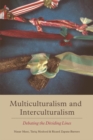 Image for Multiculturalism and Interculturalism