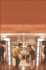 Image for New Taiwanese Cinema in Focus: Moving Within and Beyond the Frame