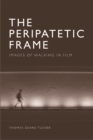 Image for The Peripatetic Frame