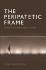 Image for The Peripatetic Frame