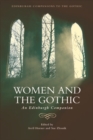 Image for Women and the Gothic: an Edinburgh companion
