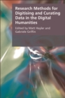 Image for Research Methods for Digitising &amp; Curating Data