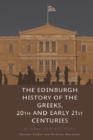 Image for The Edinburgh History of the Greeks: Twentieth and Early Twenty-First Centuries