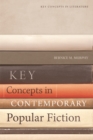 Image for Key concepts in contemporary popular fiction