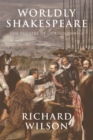 Image for Worldly Shakespeare