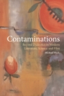 Image for Contaminations: reflections on science, literature, and cinema