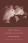 Image for Screen presence: cinema culture and the art of Warhol, Rauschenberg, Hatoum and Gordon