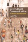 Image for Intercultural communication  : a critical introduction