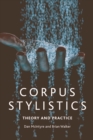 Image for Corpus stylistics  : theory and practice