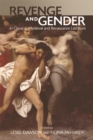 Image for Revenge and gender in classical, medieval and Renaissance literature