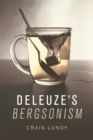 Image for Deleuze&#39;s Bergsonism