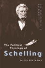 Image for The political theology of schelling