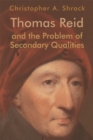 Image for Thomas Reid and the Problem of Secondary Qualities