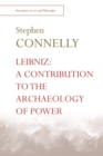 Image for Leibniz: A Contribution to the Archaeology of Power