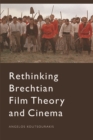 Image for Rethinking Brechtian film theory and cinema