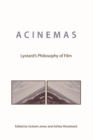Image for Acinemas  : Lyotard&#39;s philosophy of film