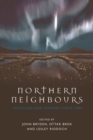 Image for Northern neighbours  : Scotland and Norway since 1800