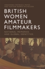 Image for British Women Amateur Filmmakers