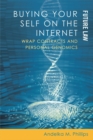 Image for Buying Your Self on the Internet: Wrap Contracts and Personal Genomics