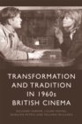 Image for Transformation and Tradition in 1960s British Cinema