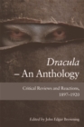 Image for Dracula   an Anthology : Critical Reviews and Reactions, 1897-1920