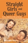 Image for Straight girls and queer guys  : the hetero media gaze in film and television