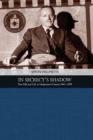 Image for In secrecy&#39;s shadow  : the OSS and CIA in Hollywood cinema, 1939-1979