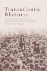 Image for Transatlantic rhetoric  : speeches from the American Revolution to the Suffragettes