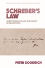 Image for Schreber&#39;s law: jurisprudence and judgment in transition