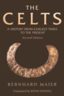Image for The Celts  : a history from earliest times to the present
