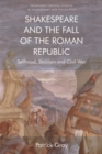 Image for Shakespeare and the Fall of the Roman Republic