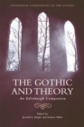 Image for The Gothic and Theory: An Edinburgh Companion