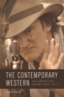 Image for The contemporary western  : an American genre post-9/11