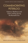 Image for Commemorating Peterloo  : violence, resilience and claim-making during the Romantic era