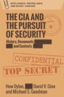 Image for The CIA and the pursuit of security  : &#39;a very dangerous world&#39;