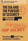 Image for The CIA and the pursuit of security  : history, documents and contexts