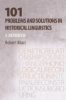 Image for 101 problems and solutions in historical linguistics  : a workbook