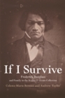 Image for If I survive  : Frederick Douglass and family in the Walter O. Evans Collection