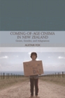 Image for Coming-of-age cinema in New Zealand  : genre, gender and adaptation