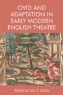 Image for Ovid and Adaptation in Early Modern English Theatre