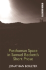 Image for Posthuman space in Samuel Beckett&#39;s short prose