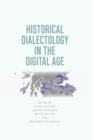 Image for Historical Dialectology in the Digital Age