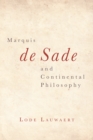 Image for Marquis de Sade and continental philosophy