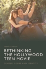 Image for Rethinking the Hollywood Teen Movie